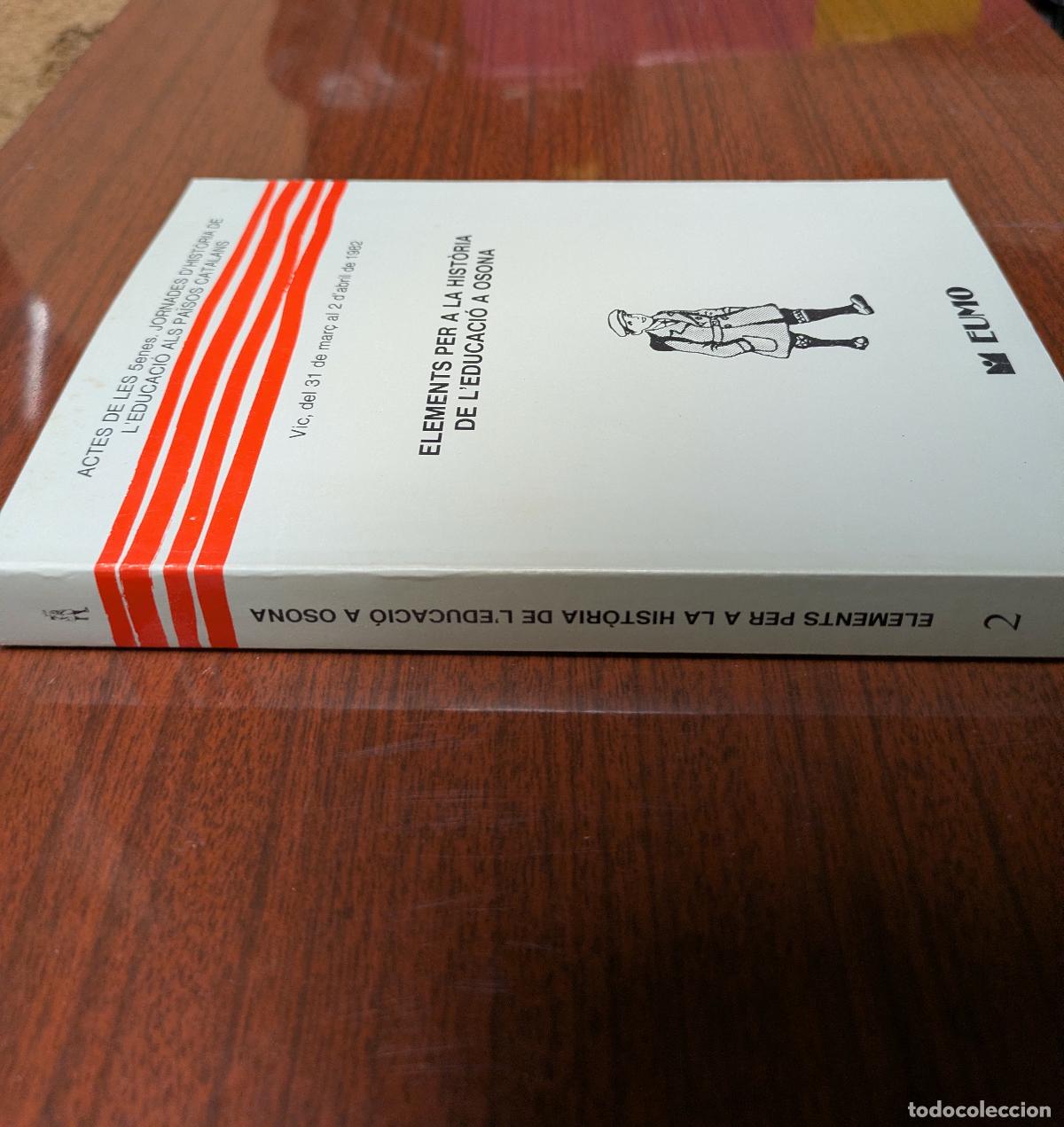 Libros: Elements per la historia de l&rsquo;educacio a osona -Eumo - Foto 7