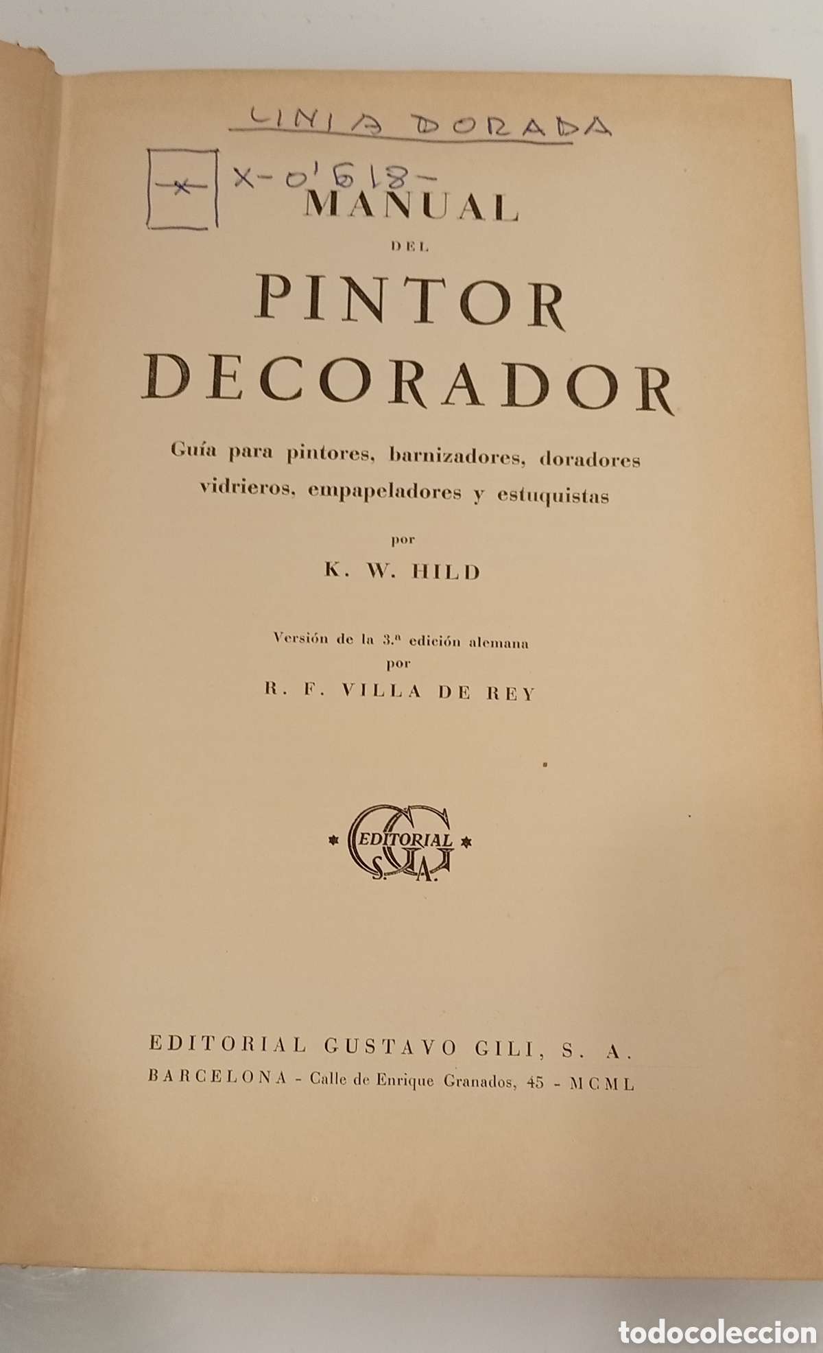 Libros: .LIBRO MANUAL DEL PINTOR DECORADOR K.W HILD - Foto 4