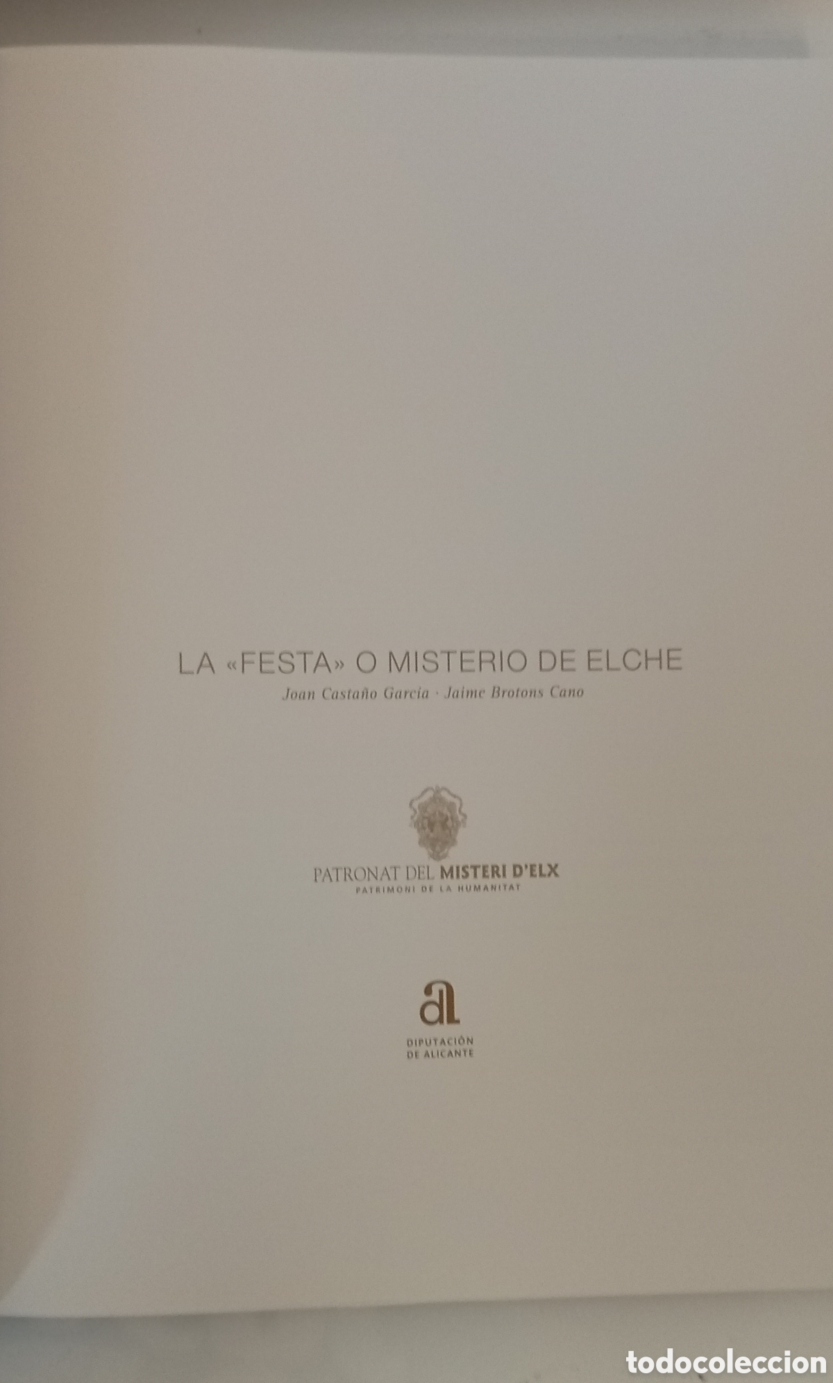 Libros: .LIBRO LA FESTA O MISTERIO DE ELCHE - Foto 4