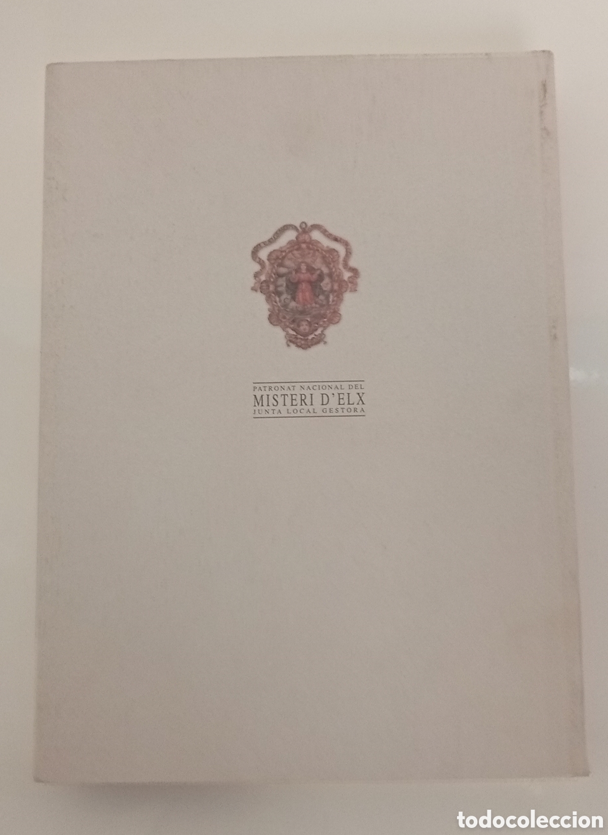 Libros: LIBRO LA FESTA O MISTERIO DE ELCHE (I) - Foto 3