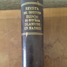 Libros: REVISTA DEL INSTITUTO EGIPCIO DE ESTUDIOS ISLAMICOS EN MADRID VOL. 2 (1954). Lote 284059798