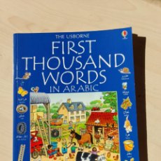 Libros: FIRST THOUSAND WORDS IN ARABIC. INFANTIL. Lote 313682093