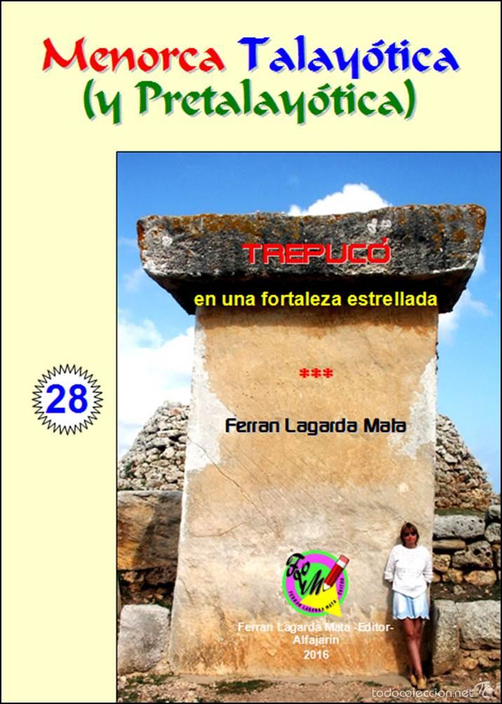 TREPUCÓ EN UNA FORTALEZA ESTRELLADA (MENORCA) (Libros Nuevos - Historia - Arqueología)
