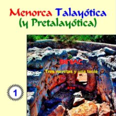 Libros: BINIAC. TRES NAVETAS Y UNA TAULA (LAGARDA MATA) - MENORCA. Lote 158585642