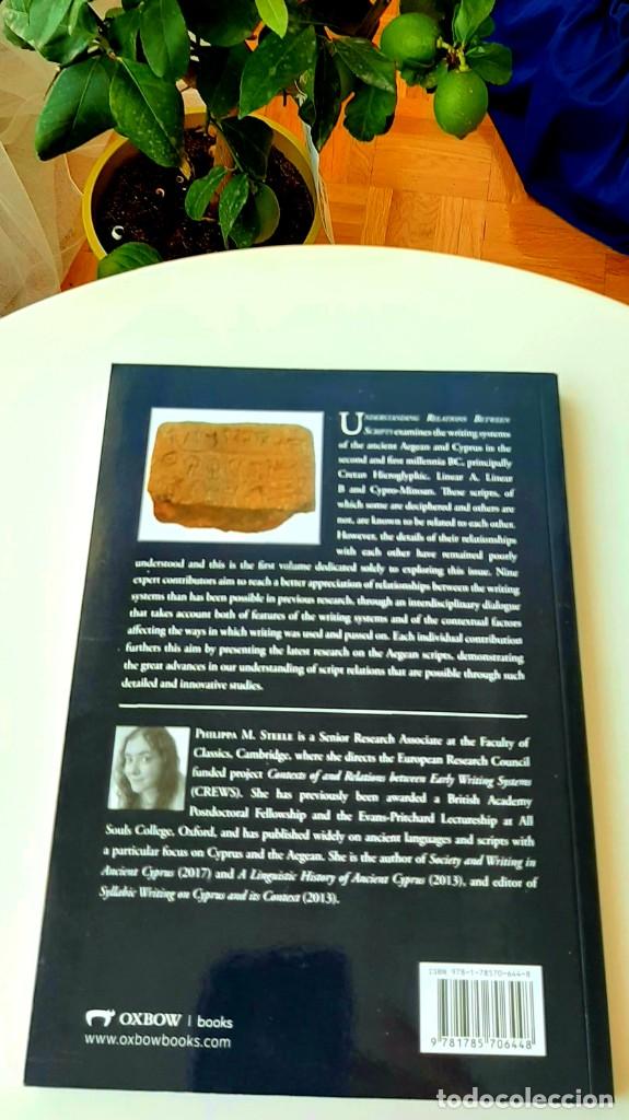 Libros: Understanding Relations Between Scripts: Aegean Writing Systems,2017.Y. Early Alphabets,2020. Steele - Foto 3