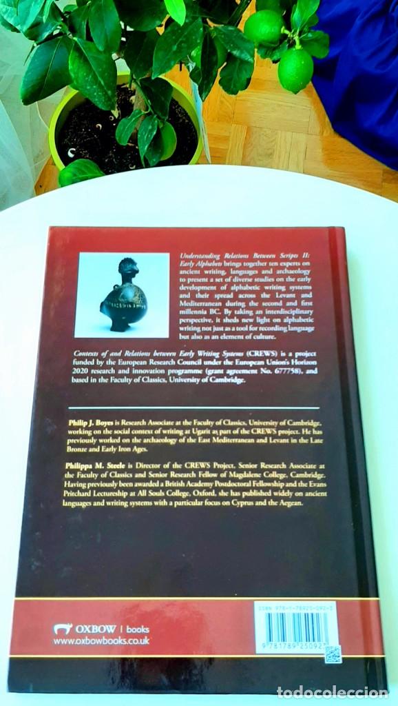 Libros: Understanding Relations Between Scripts: Aegean Writing Systems,2017.Y. Early Alphabets,2020. Steele - Foto 11