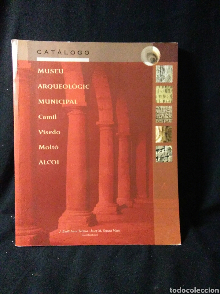 Libros: Libro catalogo museo arqueologico municipal alcoi valencia , - Foto 2 - 269738218