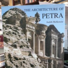 Libros: THE ARCHITECTURE OF PETRA-JUDITH MCKENZIE-2005 EN INGLÉS-EDITA OXBOW BOOKS. Lote 312882853