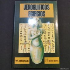 Libros: ⚜️ A01. NUEVO. JEROGLÍFICOS EGIPCIOS. W. BUDGE. HUMANITAS. 1995. PRIMERA EDICIÓN, 3ª REIMPR.. Lote 378009459