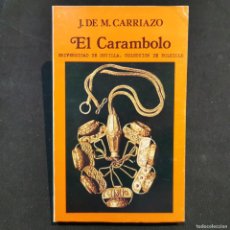 Libros: ⚜️ Ñ07. #64. EXC. / IMPECABLE (!). EL CARAMBOLO. CARRIAZO. UD. DE SEVILLA, 1978. Lote 383749589