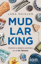 Libros: Mudlarking - Maiklem, Lara - Foto 1