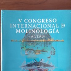 Libri: ACTAS DEL V CONGRESO INTERNACIONAL DE MOLINOLOGIA CELEBRADO EN ALCÁZAR DE SAN JUAN EN 2005