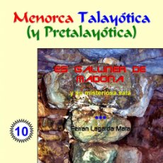 Libros: ES GALLINER DE MADONA Y SU MISTERIOSA SALA (MENORCA TALAYÓTICA Y PRETALAYÓTICA - LAGARDA)