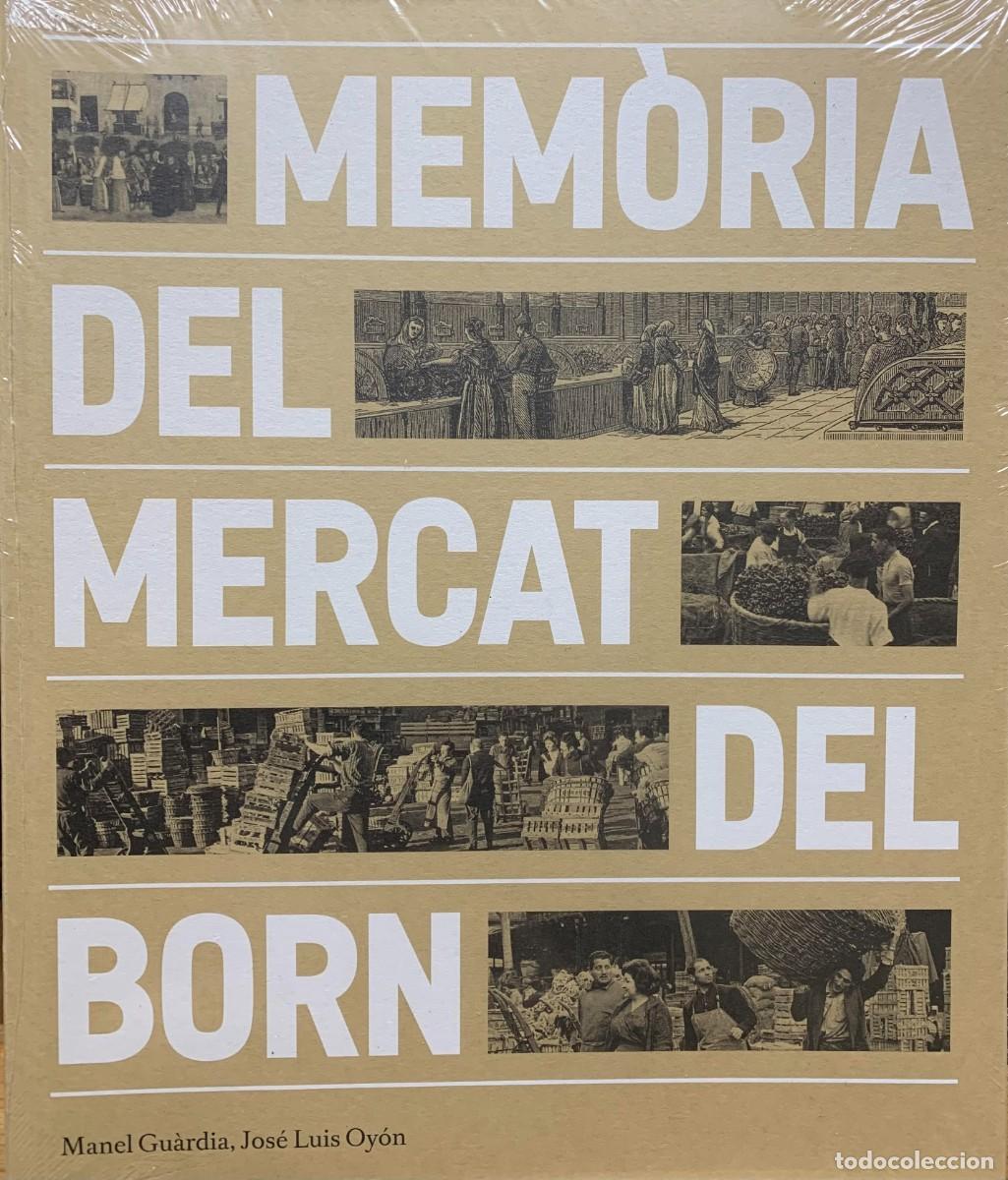 Libros: MEMORIA DEL MERCAT DEL BORN - Foto 1