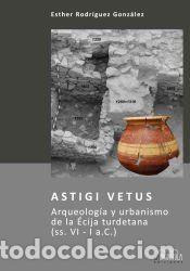 Libros: Astigi vetus - Esther Rodr&iacute;guez Gonz&aacute;lez