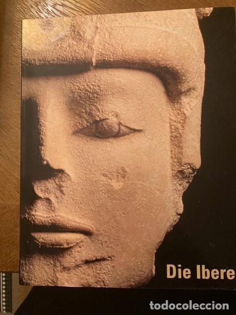 Libros: Die Iberer, Cat&aacute;logo de la exposici&oacute;n &rdquo;Die Iberer&rdquo; de 1997/1998 en Paris, Barcelona y Bonn