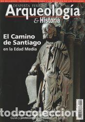 Libros: Revista Desperta Ferro: Arqueolog&iacute;a e Historia, n&ordm;6, a&ntilde;o 2016. El Camino de Santiago en la Edad