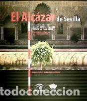 Libros: El Alc&aacute;zar de Sevilla : reflexiones sobre su origen y transformaci&oacute;n durante la Edad Media :