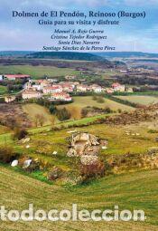 Libros: Dolmen de El Pend&oacute;n, Reinoso (Burgos). Gu&iacute;a para su visita y disfrute - AA.VV.