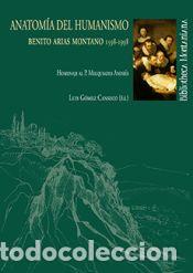 Libros: Anatom&iacute;a del Humanismo - G&Oacute;MEZ CANSECO, LUIS, - Foto 1