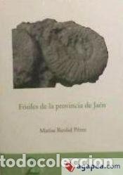 Libros: FOSILES DE LA PROVINCIA DE JAEN. (JAEN EN EL BOLSILLO, 2) - REOLID PEREZ, MATIAS