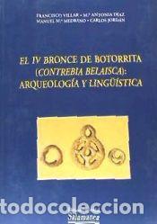 Libros: El IV bronce de Botorrita (contrebia belaisca): - Francisco Villar Li&eacute;bana