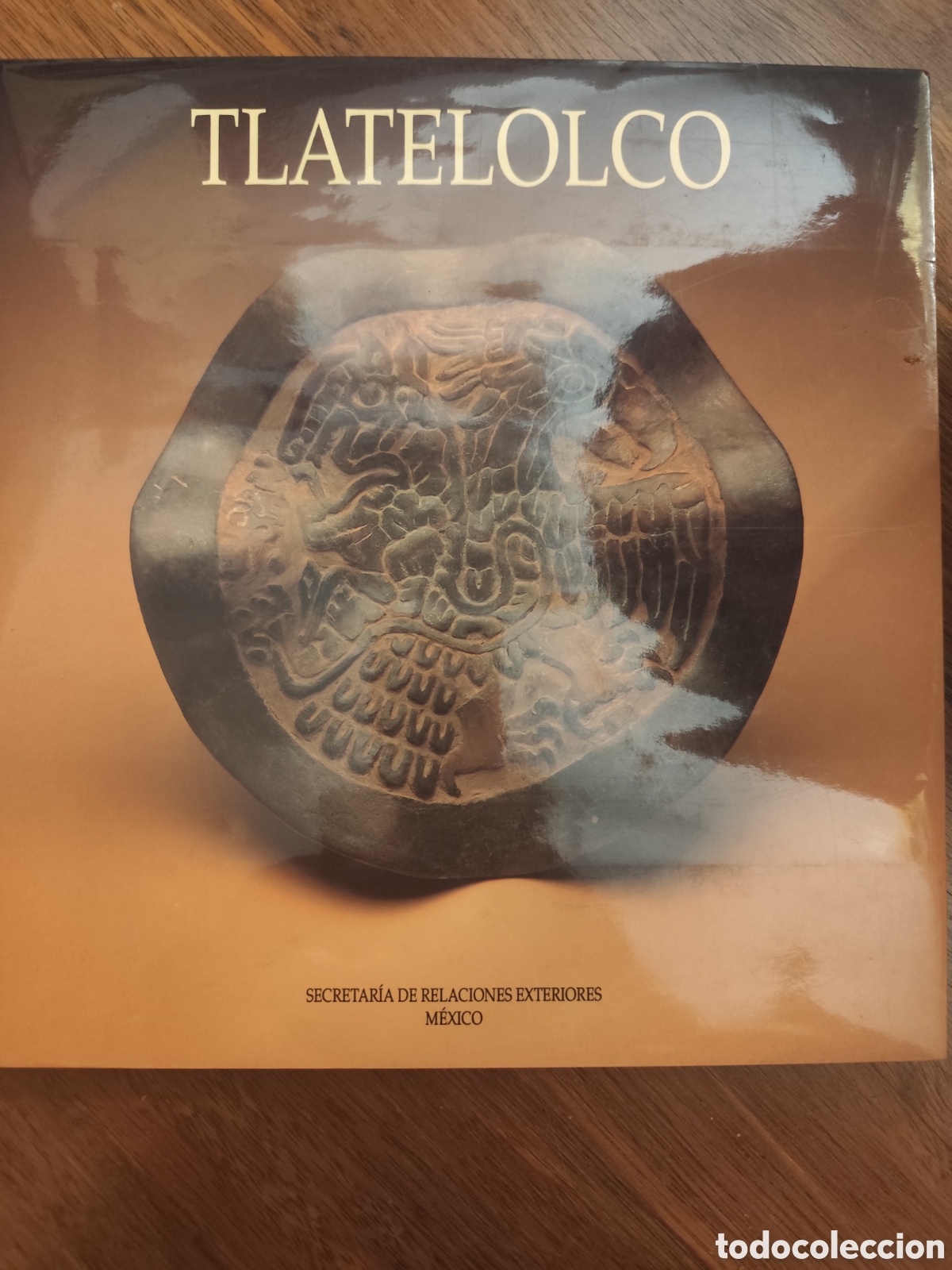 Libros: TLATELOLCO 0000 SECRETAR&Iacute;A DE RELACIONES EXTERIORES MEXICO