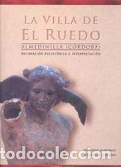 Libros: VILLA DE EL RUEDO, LA. ALMEDINILLA (CORDOBA) - NOGUERA, JOSE MIGUEL; VAQUERIZO, DESIDERIO