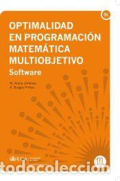 Libros: Optimalidad en programaci&oacute;n matem&aacute;tica multiobjetivo - M. Arana Jim&eacute;nez; A. Burgos Pintos