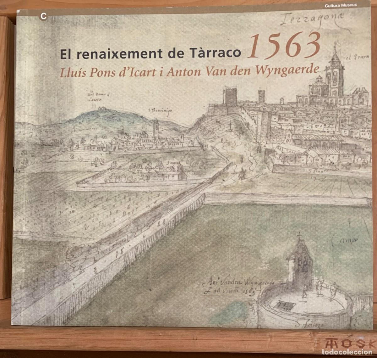 Libros: El Renaixement de T&agrave;rraco 1563, Llu&iacute;s Pons d'Icart i Anton Van den Wyngaerde
