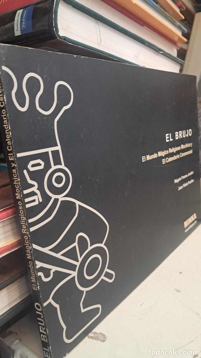 Libros: El Brujo: El Mundo Magico Religioso Mochica y El Calendario Ceremonial Jordan, Regulo Franco
