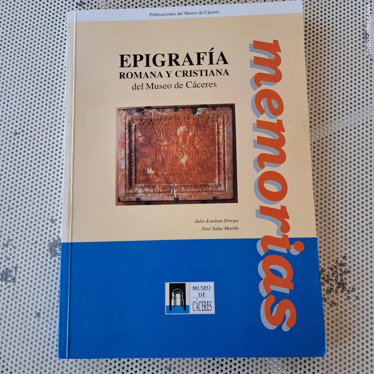 Libros: Epigrafia Romana y Cristiana del Museo de Caceres