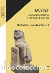 Libros: Tausret. La olvidada reina y fara&oacute;n de Egipto - Magro Mart&iacute;n,Pilar/Tiemblo Ramos,Alfredo