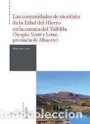 Libros: Las comunidades de monta&ntilde;a de la Edad del Hierro en la cuenca del Taibilla (Nerpio, Yeste y Letur,