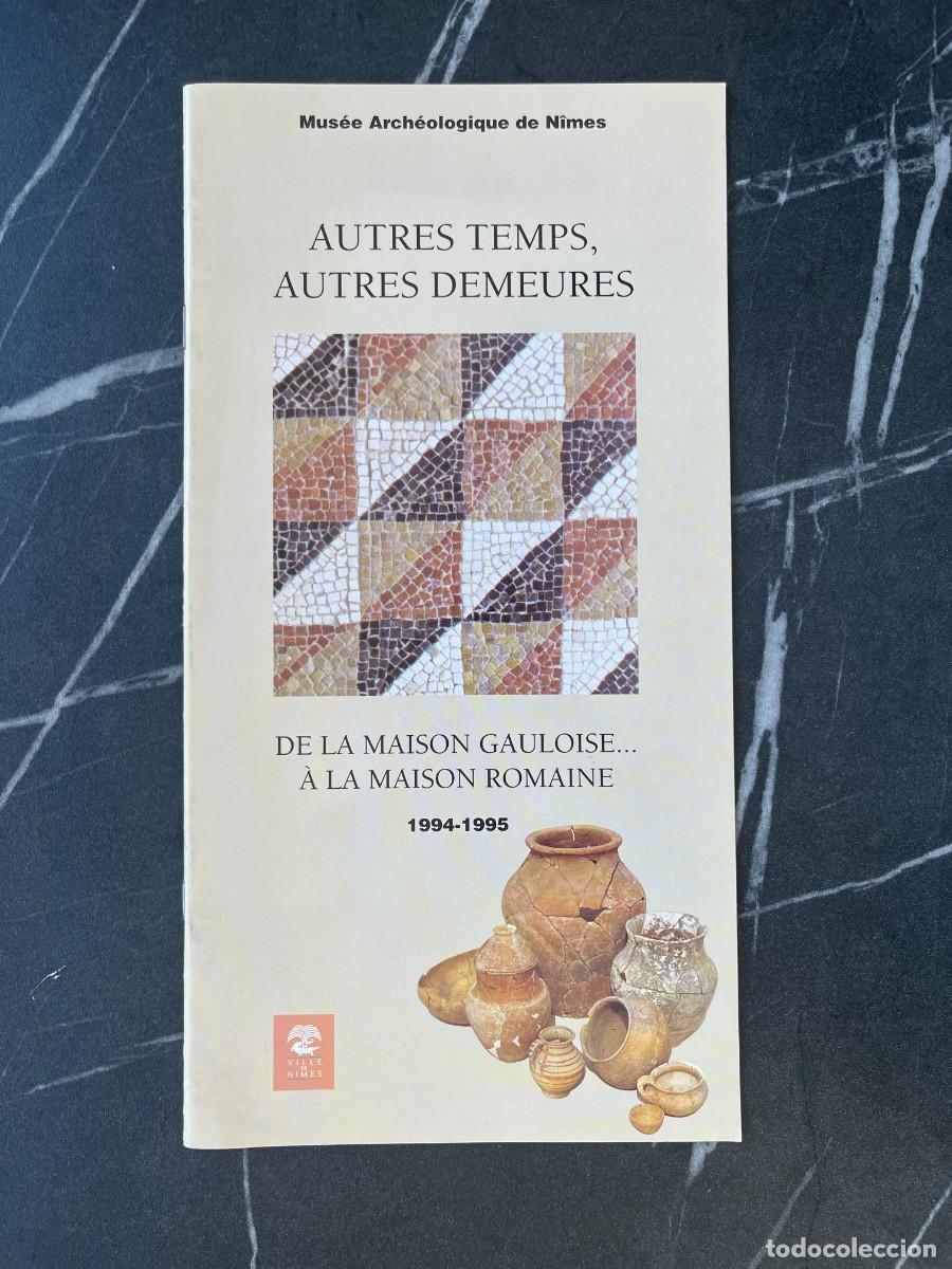 Libros: Autres temps, autres demeures. De la maison gauloise&hellip; &agrave; la maison romaine. Arqueoog&iacute;a divulgativa