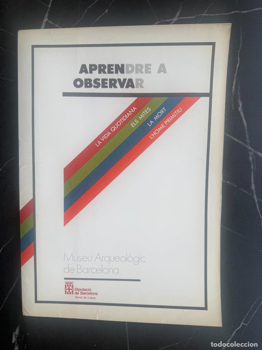 Libros: APRENDRE A OBSERVAR &ndash; MUSEU ARQUEOL&Ograve;GIC DE BARCELONA - Foto 1