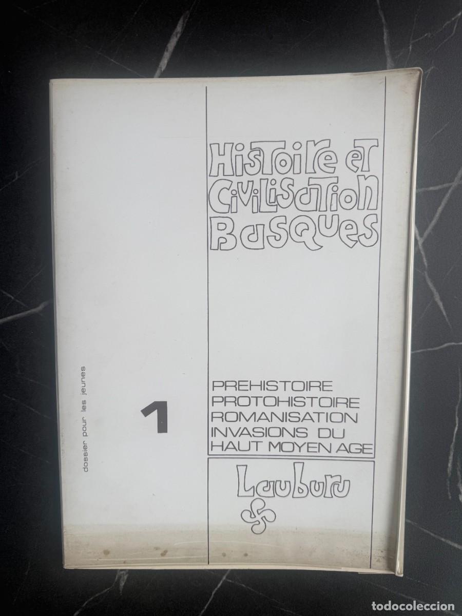 Libros: HISTOIRE ET CIVILISATION BASQUES. 1. Pr&eacute;histoire, Protohistoire, Romanisation, Invasions du Haut Moy