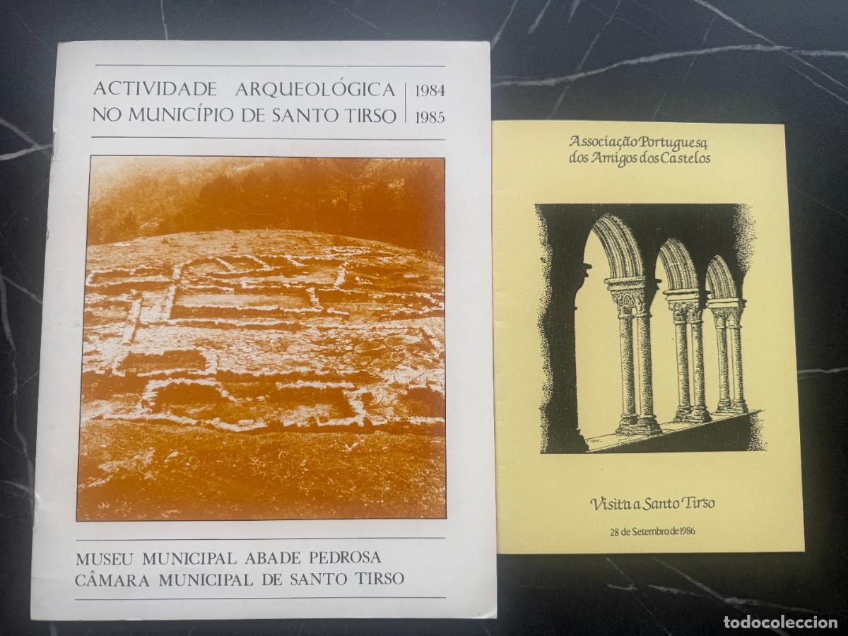 Libros: LOTE DE DOS PUBLICACIONES DE ARQUEOLOG&Iacute;A Y PATRIMONIO DE PORTUGAL. SANTO TIRSO