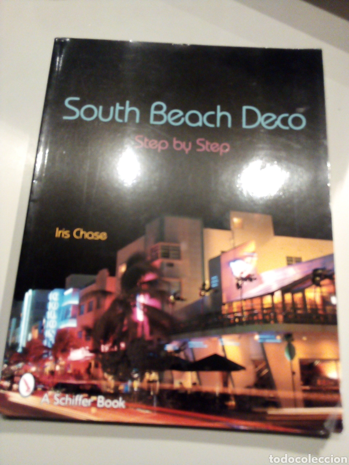 Libros: South Beach Deco - Iris Chase - Foto 1