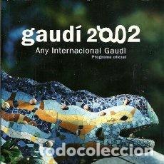 Libros: Gaud&iacute; 2002 Any Internacional Gaud&iacute; Programa oficial - Foto 1