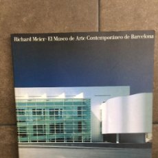 Libros: EL MUSEO DE ARTE CONTEMPORÁNEO DE BARCELONA. RICHARD MEIER. ARQUITECTURA.. Lote 307870158