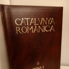 Libros: CATALUNYA ROMÀNICA, VOLUMEN II OSONA I, ENCICLOPEDIA CATALANA, 1992. Lote 165942254