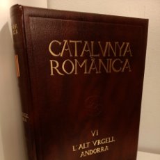 Libros: CATALUNYA ROMÀNICA, VOLUMEN VI, ALT URGELL-ANDORRA, ENCICLOPEDIA CATALANA, 1992. Lote 172170794