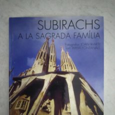 Libri: SUBIRACHS A LA SAGRADA FAMILIA