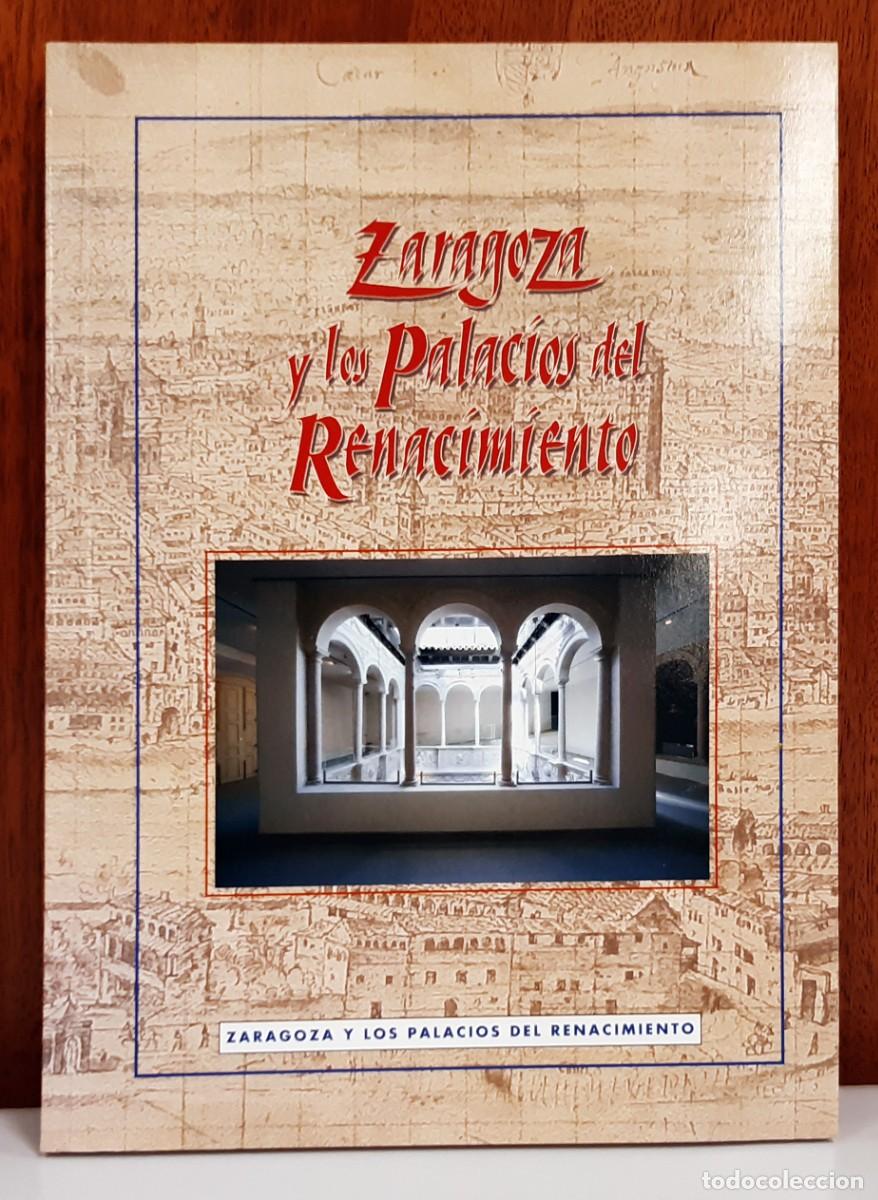 Libros: Zaragoza y los palacios del Renacimiento. - Foto 1