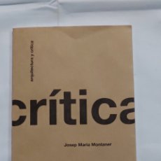 Libros: ARQUITECTURA CRÍTICA . JOSEP MARIA MONTANER . GG BÁSICOS .. Lote 388831534