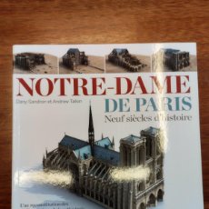 Libros: CATEDRAL NOTRE DAME DE PARIS HISTORIA FRANCIA ARQUITECTURA GOTICO