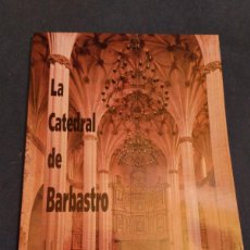 Libros: CATEDRAL DE BARBASTRO HUESCA ARAGÓN