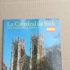 Libros: LA CATEDRAL DE YORK Y EL MUSEO DE LA CRIPTA . 30 PÁGINAS
