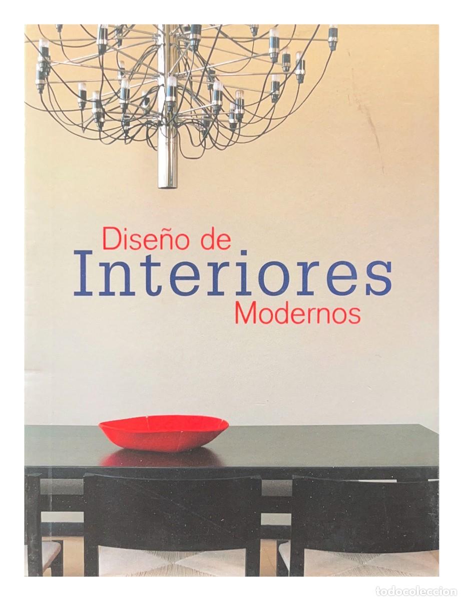 Libros: DISE&Ntilde;O DE INTERIORES MODERNOS - Foto 1